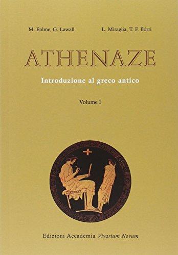 Athenaze. Introduzione al greco antico. Con espansione online. Per il Liceo classico