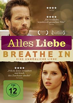 Breathe In - Eine unmögliche Liebe (Alles Liebe)