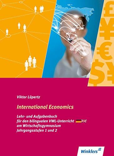 International Economics - Bilingualer VWL-Unterricht an Wirtschaftsgymnasien in Baden Württemberg: Schülerband