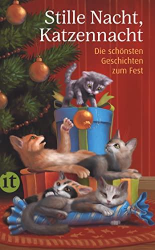 Stille Nacht, Katzennacht: Die schönsten Geschichten zum Fest