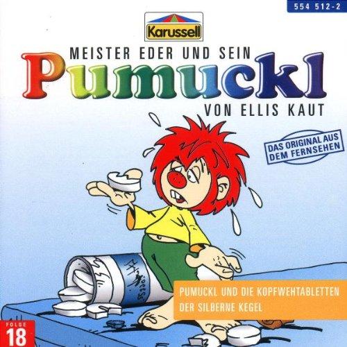 18:Pumuckl und die Kopfwehtabletten/der Silberne K