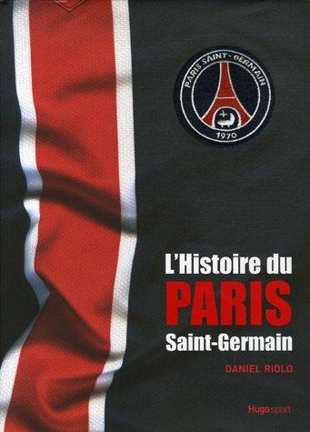 L'histoire du Paris-Saint-Germain