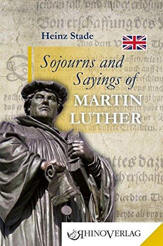 Sojourns and Sayings of Martin Luther: Band 34 (Rhino Westentaschen-Bibliothek)