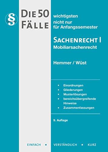 50 Fälle Sachenrecht I (Skripten - Zivilrecht)