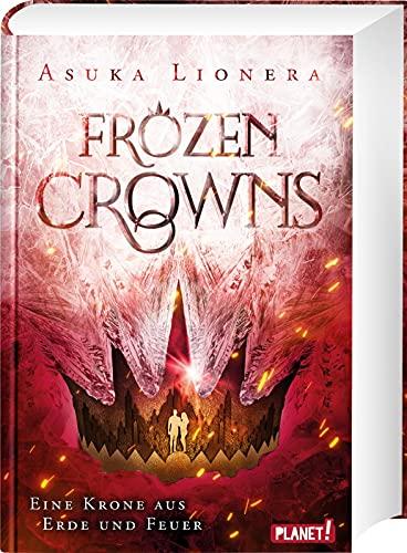 Frozen Crowns 2: Eine Krone aus Erde und Feuer: Magischer Fantasy-Liebesroman über eine verbotene Liebe (2)