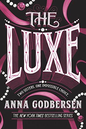 The Luxe (Luxe, 1, Band 1)