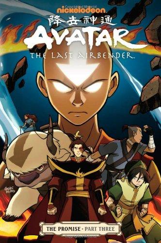 Avatar: The Last Airbender - The Promise Part 3 (Avatar: The Last Airbender Book Four)