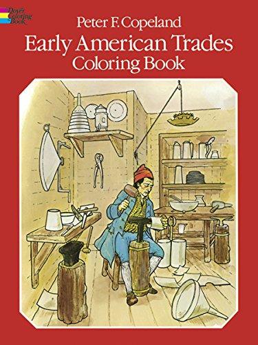 Early American Trades. Coloring Book