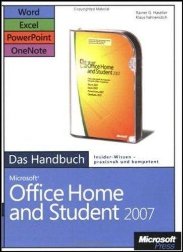 Microsoft Office Home and Student 2007 - Das Handbuch: Word, Excel, PowerPoint, OneNote