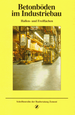 Betonböden im Industriebau: Hallen- und Freiflächen