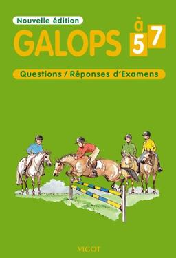 Galops 5 à 7 : questions-réponses d'examens