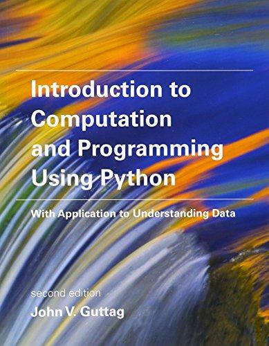 Introduction to Computation and Programming Using Python