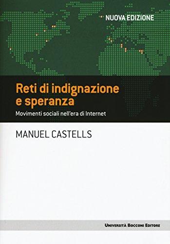 Reti di indignazione e speranza. Movimenti sociali nell'era di internet