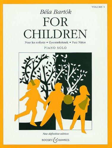 Béla Bartók für Kinder: basierend auf ungarischen Volksmelodien. Vol. 1. Klavier.: basierend auf ungarischen Volksmelodien. Klavier