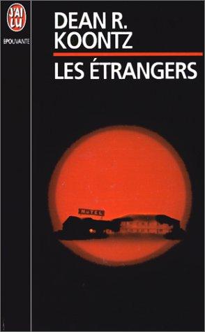 LES ETRANGERS (Epouvante)