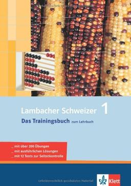 Lambacher Schweizer - Das Trainingsbuch: Lambacher Schweizer 1. Das Trainingsbuch 5. Klasse