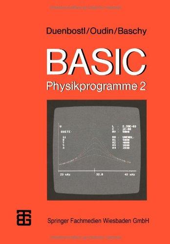 BASIC-Physikprogramme 2 (MikroComputer-Praxis) (German Edition)