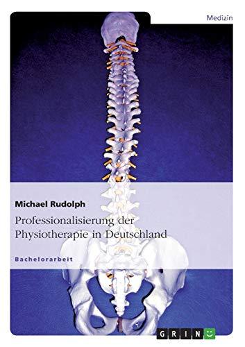 Professionalisierung der Physiotherapie in Deutschland