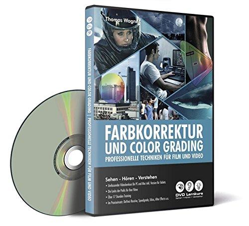 Farbkorrektur und Color-Grading - Professionelle Techniken für Film und Video