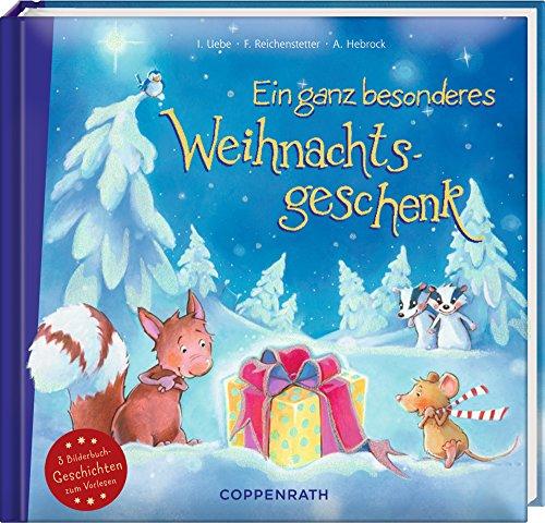 Ein ganz besonderes Weihnachtsgeschenk: Drei Bilderbuchgeschichten zum Vorlesen