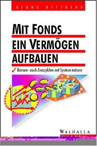 Mit Fonds ein Vermögen aufbauen