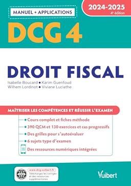 DCG 4, droit fiscal : manuel + applications : 2024-2025