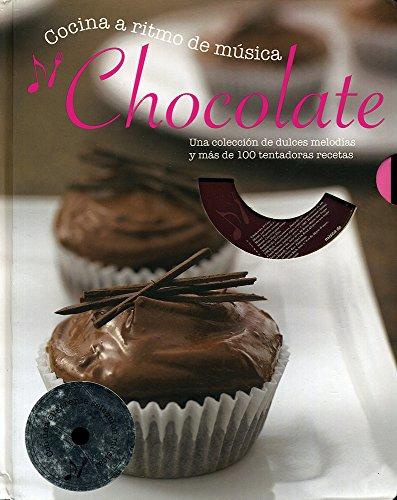 Chocolate - cocina a ritmo de musica (+CD-rom)