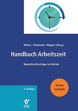 Handbuch Arbeitszeit: Manteltarifverträge im Betrieb