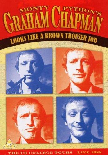 Monty Python's Graham Chapman: Looks Like A Brown Trouser Job