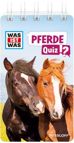 WAS IST WAS Quiz Pferde (WAS IST WAS Quizblöcke)