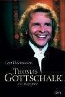 Thomas Gottschalk: Die Biographie