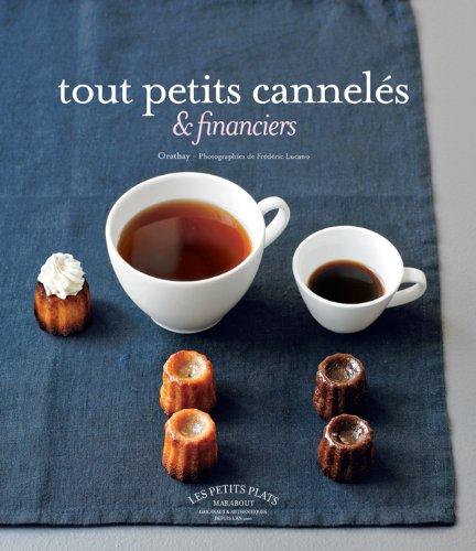 Tout petits cannelés & financiers