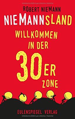 Niemannsland: Willkommen in der 30er-Zone