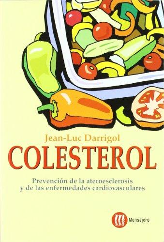 Colesterol : prevención de la ateroesclerosis y de las enfermedades cardiovasculares