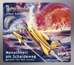 Perry Rhodan, Silber Edition - Menschheit am Scheideweg, 2 MP3-CDs