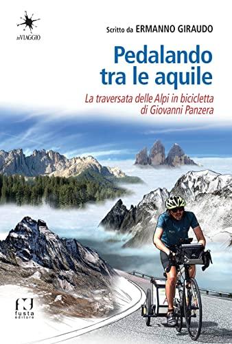 "Pedalando tra le aquile"