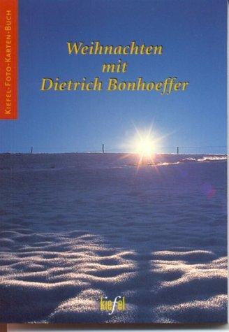 Kiefel-Foto-Karten-Bücher, Nr.69, Weihnachten mit Dietrich Bonhoeffer