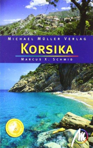 Korsika: Reisehandbuch mit vielen praktischen Tipps