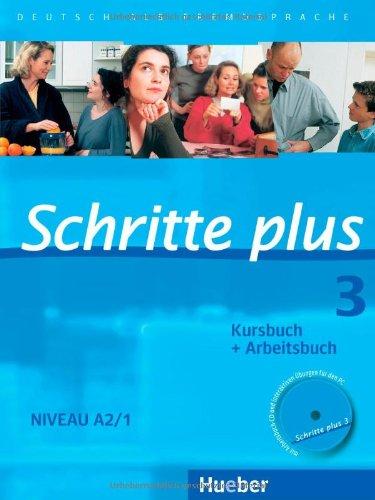 Schritte plus 3: Deutsch als Fremdsprache / Kursbuch + Arbeitsbuch mit Audio-CD zum Arbeitsbuch und interaktiven Übungen: Deutsch als Fremdsprache. Niveau A2/1 Kursbuch + Arbeitsbuch