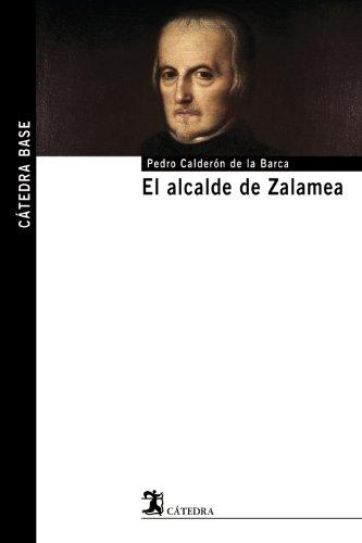 El alcalde de Zalamea (Cátedra base)