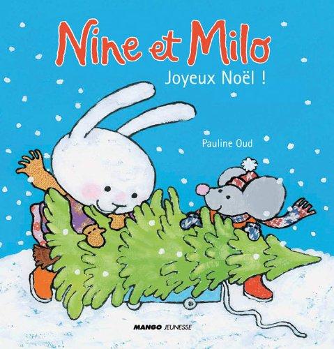 Nine et Milo. Joyeux Noël !