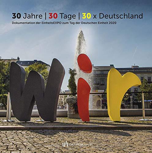 30 Jahre / 30 Tage / 30 x Deutschland