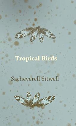 Tropical Birds