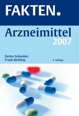 FAKTEN. Arzneimittel 2007