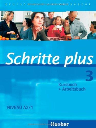 Schritte plus 3: Deutsch als Fremdsprache / Kursbuch + Arbeitsbuch: Deutsch als Fremdsprache. Niveau A2/1