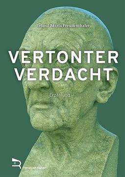 VERTONTER VERDACHT: Erzählung