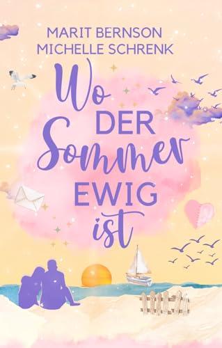 Wo der Sommer ewig ist (Inselträume auf Usedom, Band 1)