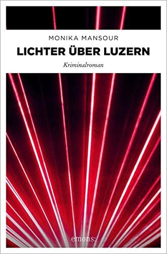 Lichter über Luzern: Kriminalroman (Cem Cengiz)