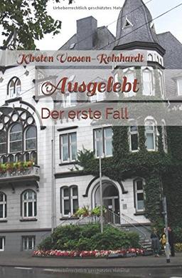 Ausgelebt: Der erste Fall (1 Haaner Kriminalfall, Band 1)