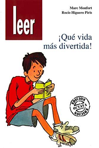 Qué vida más divertida (Narraciones breves para hablar, leer y hacer, Band 1)